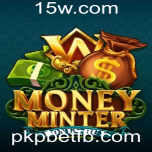 MoneyMinterBonusBuy: Uma Nova Era no Mundo dos Jogos de Azar